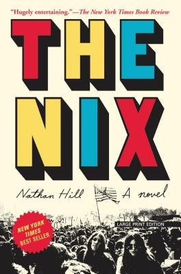 The Nix by Hill, Nathan