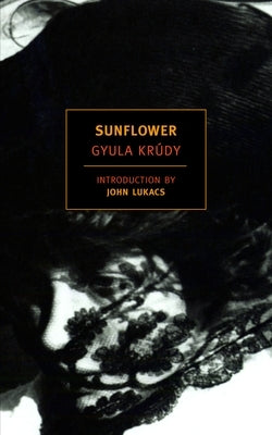 Sunflower by Krudy, Gyula