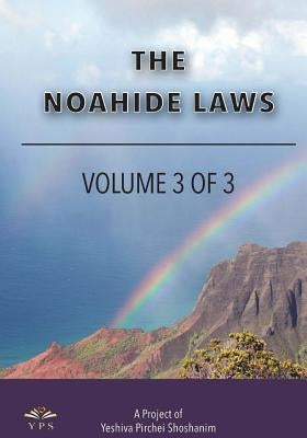 The Noahide Laws Part 3 of 3 by Pirchei Shoshanim, Yeshiva