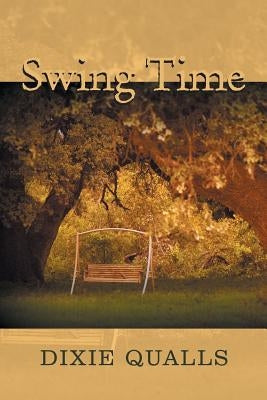 Swing Time by Qualls, Dixie