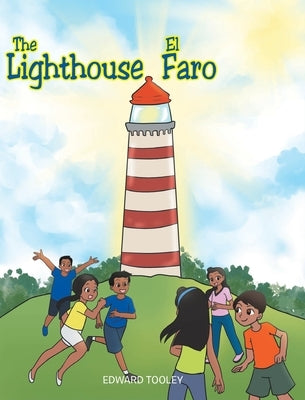 The Lighthouse/El Faro by Tooley, Edward