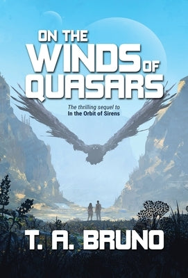 On the Winds of Quasars by Bruno, T. A.