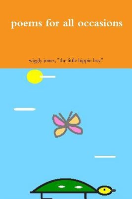 poems for all occasions by Jones, The Little Hippie Boy Wiggly
