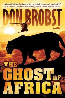 The Ghost of Africa by Brobst, Don