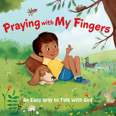 Praying with My Fingers - Board Book: An Easy Way to Talk with God by Paraclete Press