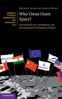 Who Owns Outer Space? by Byers, Michael