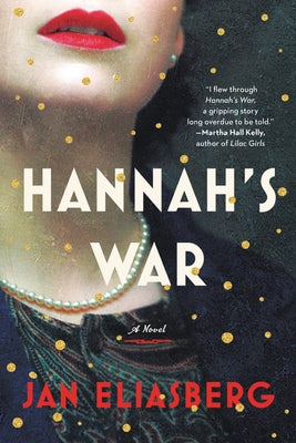 Hannah's War by Eliasberg, Jan