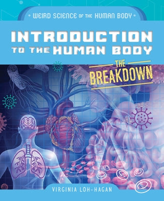 Introduction to the Human Body by Loh-Hagan, Virginia