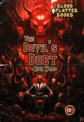 The Devil's Debt by Wood, Rick