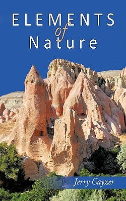 Elements of Nature by Cayzer, Jerry