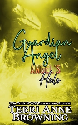 Angel's Halo: Guardian Angel by Logsdon, Lorelei