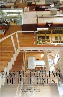 Passive Cooling of Buildings by Asimakopoulos, D.