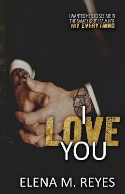 I Love You (An I Saw You 1.5 Novelette) by Lynch, Marti
