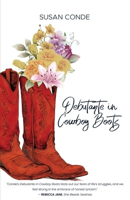 Debutante in Cowboy Boots by Conde, Susan