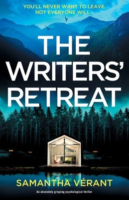 The Writers' Retreat: An absolutely gripping thriller by Vérant, Samantha
