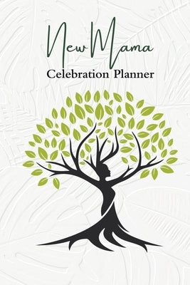 New Mama Celebration Planner by Thrive Femme Designs