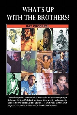 What's Up With The Brothers? by Crockrel, Ray