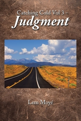 Catching Cold Vol 3 - Judgment by Moyé, Lem