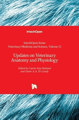 Updates on Veterinary Anatomy and Physiology by Payan-Carreira, Rita