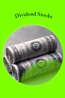 Dividend Stocks by Pow, Tony