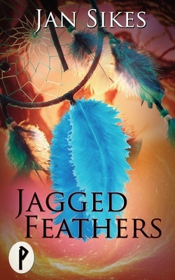 Jagged Feathers by Sikes, Jan