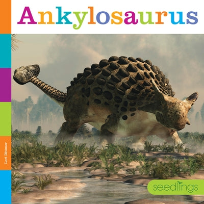 Ankylosaurus by Dittmer, Lori