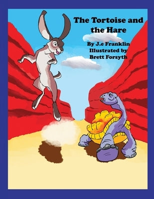 The Tortoise and the Hare by Franklin, J. E.
