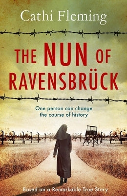 The Nun of Ravensbrück by Fleming, Cathi