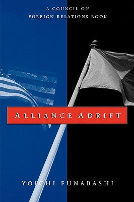 Alliance Adrift by Funabashi, Yoichi