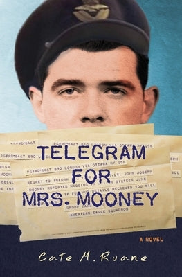 Telegram For Mrs. Mooney by Ruane, Cate M.