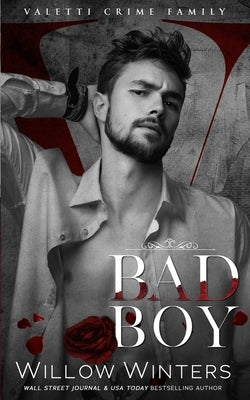 Bad Boy: A Dark Standalone Mafia Romance (Valetti Crime Family) by Hokanson, Donna