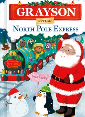 Grayson on the North Pole Express by Green, Jd