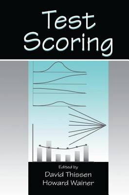Test Scoring by Thissen, David