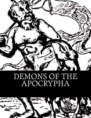 Demons of the Apocrypha by Pensinger, Refugio