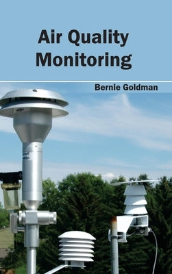 Air Quality Monitoring by Goldman, Bernie