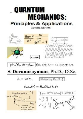 QUANTUM MECHANICS; Principles & Applications by S. Dr, Devanarayanan