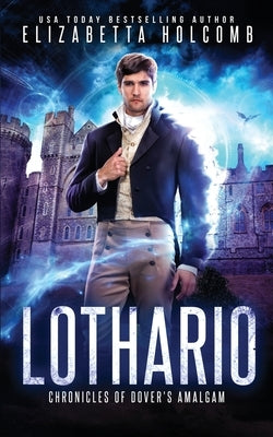 Lothario by Holcomb, Elizabetta