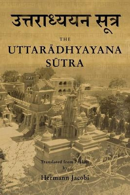 Uttaradhyayana Sutra by Jacobi, Hermann
