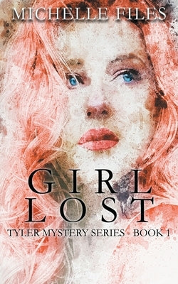 Girl Lost by Files, Michelle