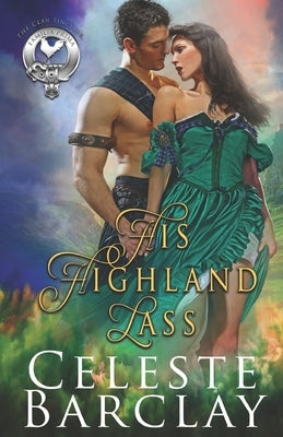 His Highland Lass by Barclay, Celeste