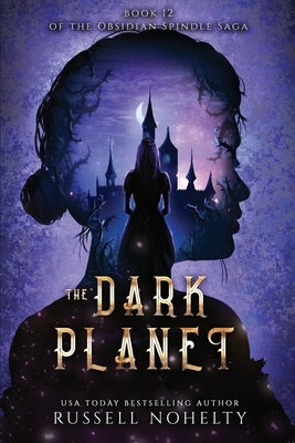 The Dark Planet by Nohelty, Russell P.