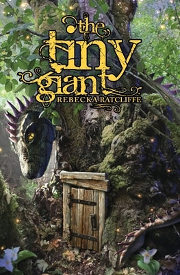 The Tiny Giant by Ratcliffe, Rebecka