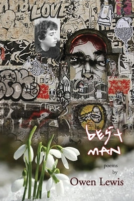 Best Man: poems by Lewis, Owen