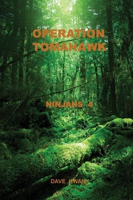 Operation Tomahawk Ninjans 4 by Kwan, Dave