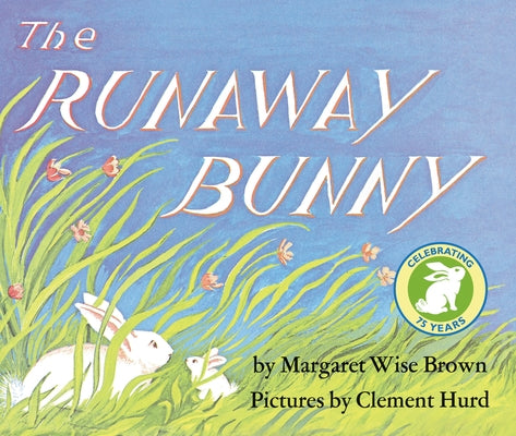 The Runaway Bunny Lap Edition by Brown, Margaret Wise