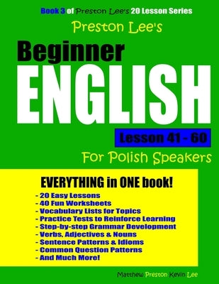 Preston Lee's Beginner English Lesson 41 - 60 For Polish Speakers by Preston, Matthew