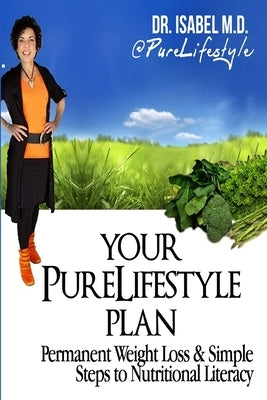 "Your PureLifestyle Plan" by Hunsinger, Dr Isabel