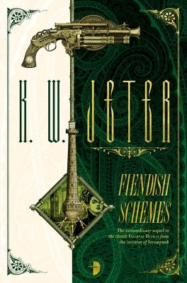 Fiendish Schemes by Jeter, K. W.