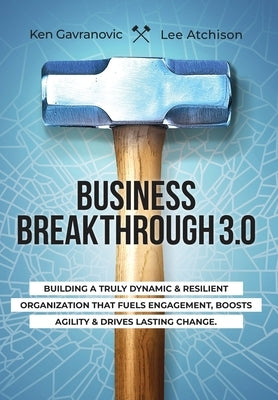 Business Breakthrough 3.0 by Atchison, Lee