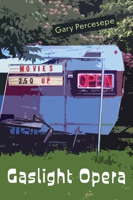 Gaslight Opera by Percesepe, Gary